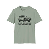 My Jeep is Dirtier Than Your Search History softstyle t-shirt in sage green for off-road enthusiasts.