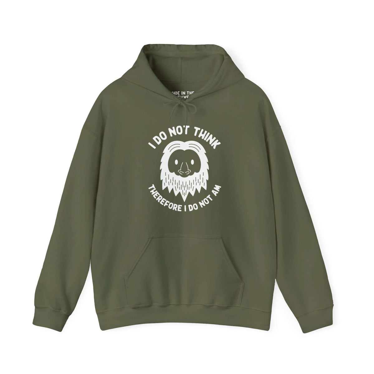 Green hoodie with Sasquatch face and text "I Do Not Think Therefore I Do Not Am" for cryptid fans and philosophy humor lovers.