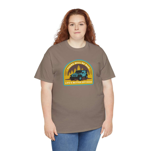 There Will Be Mud (Off Road) Athletic Tee
