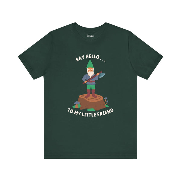 Say Hello to My Little Friend T Shirt