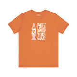 Orange Baby I Was Born This Gay tee featuring a colorful design, celebrating pride and self-acceptance.
