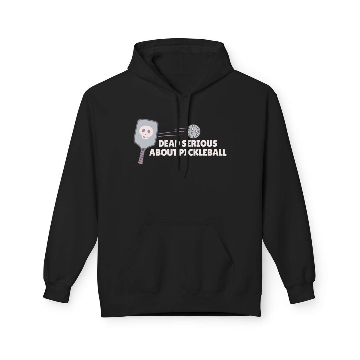 Dead Serious About Pickleball Hoodie featuring a skull paddle and pickleball graphic.