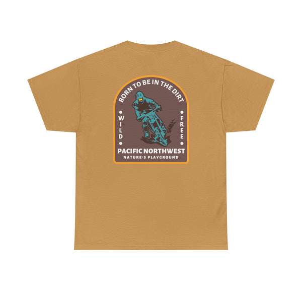 Born to Be in the Dirt tee, featuring outdoor adventure graphic, ideal for nature enthusiasts.