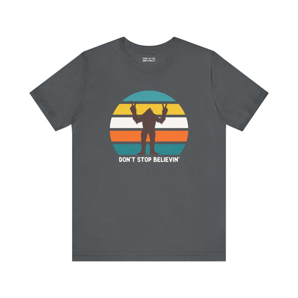Don't Stop Believin' Bigfoot Premium Soft Tee