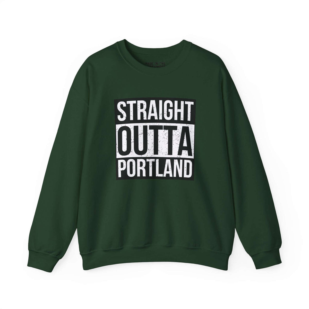 Green "Straight Outta Portland" sweatshirt, combines bold streetwear style with local city pride, inspired by iconic design.