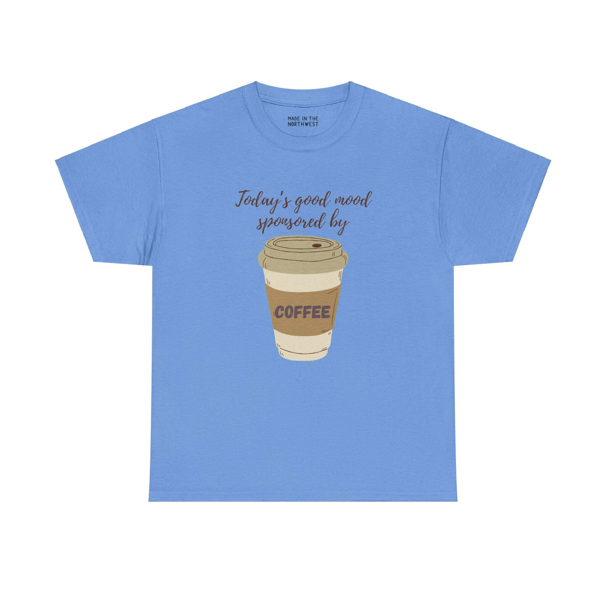 Blue athletic tee featuring a coffee cup design with the text "Today's Good Mood Sponsored By Coffee" for caffeine lovers.