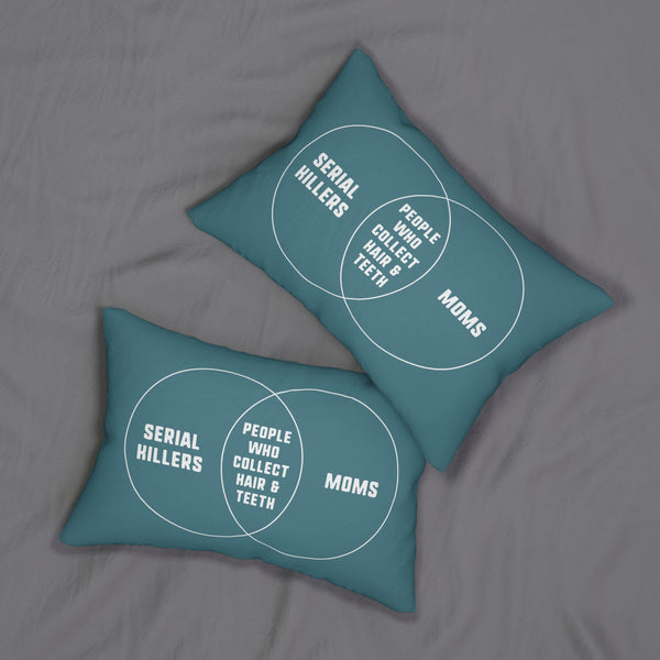 Serial Killers and Moms Venn Diagram Dark Humor Lumbar Accent Pillow