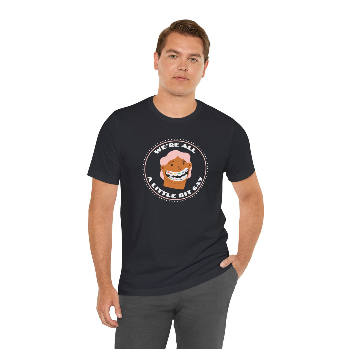 We're All a Little Bit Gay Premium Soft Tee