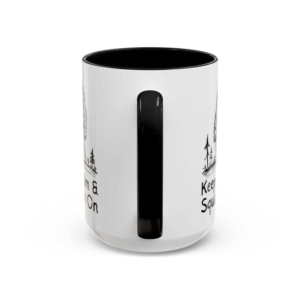 Keep Calm & Squatch On Ceramic Coffee Mug