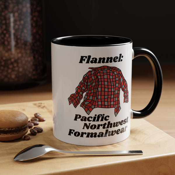 Flannel is PNW Formalwear Ceramic Coffee Mug