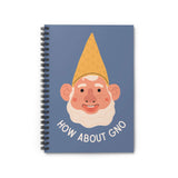 Cheerful spiral notebook featuring a gnome and the phrase 'How About Gno,' perfect for journaling and setting boundaries.