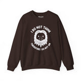 I Do Not Think Sasquatch cozy sweatshirt with playful Bigfoot design and humorous philosophical quote.