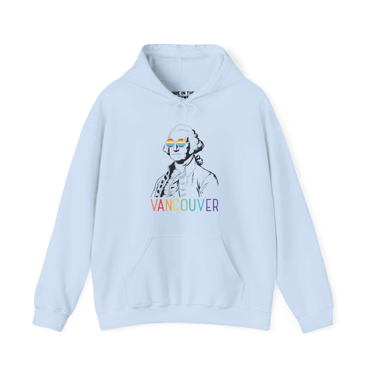 Light blue hoodie with rainbow "Vancouver" text and line art of George Washington wearing rainbow glasses, celebrating Pride.