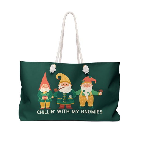 Chillin' With My Gnomies Weekender Bag