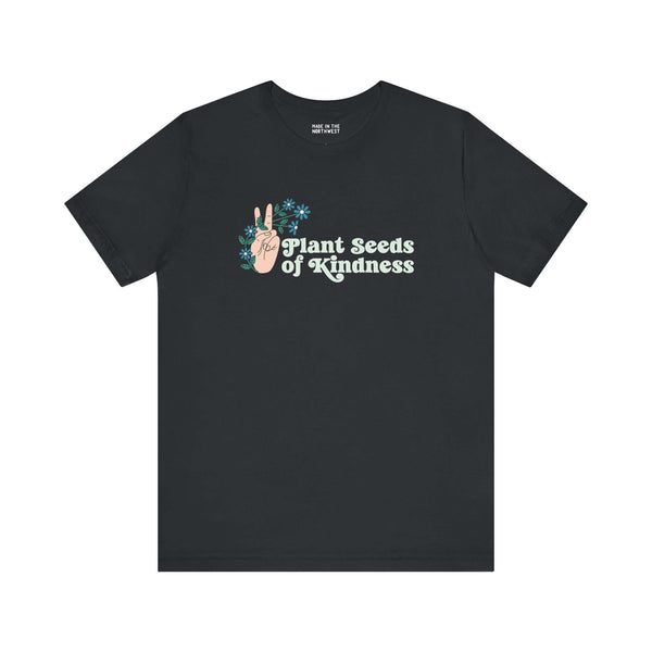 Plant Seeds of Kindness premium tee with peace sign and floral design, perfect for spreading love and positivity.