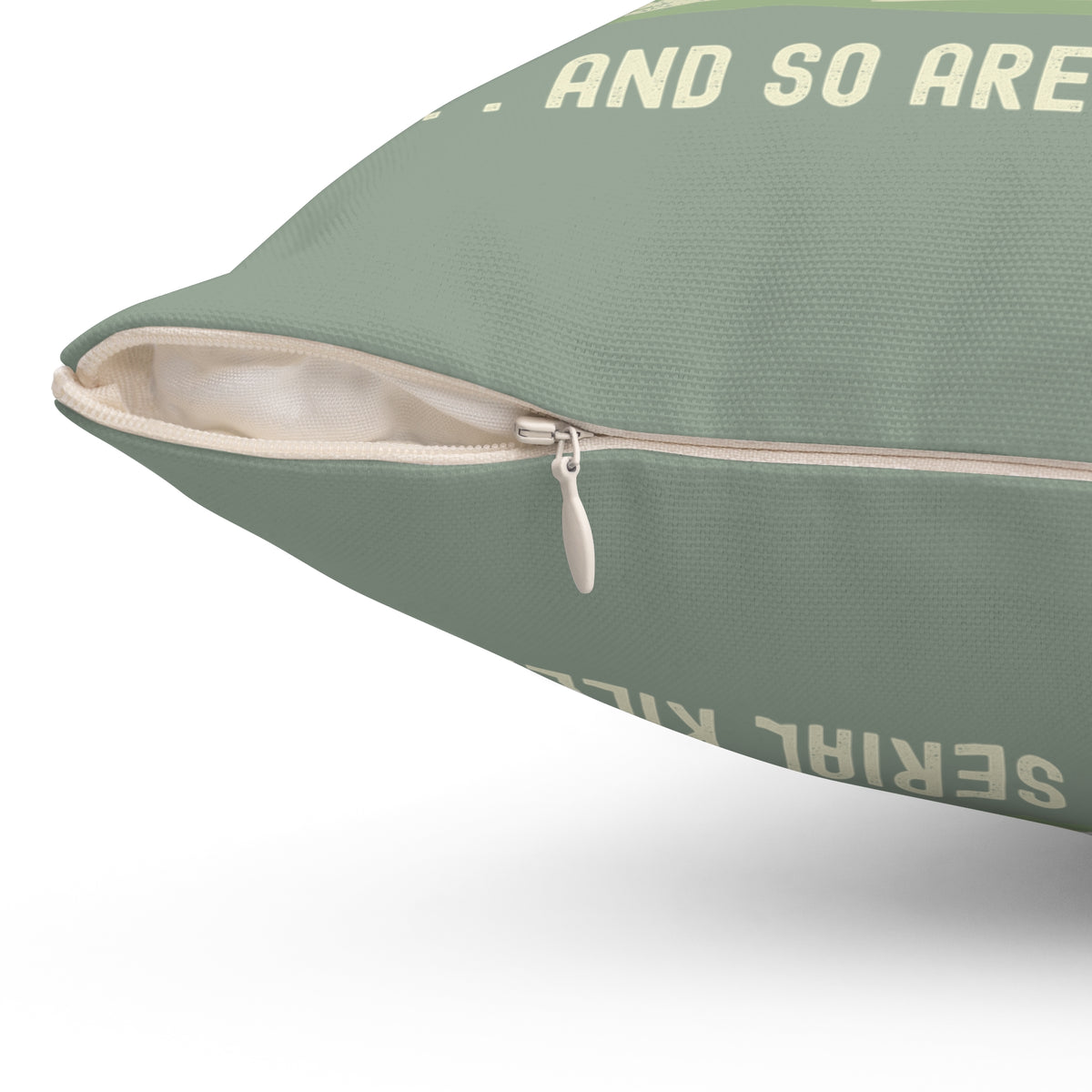 Adventure is Out There and So Are Serial Killers True Crime Square Accent Pillow