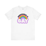 Homophobia Is Gay T shirt featuring bold rainbow design and playful typography on a white tee.