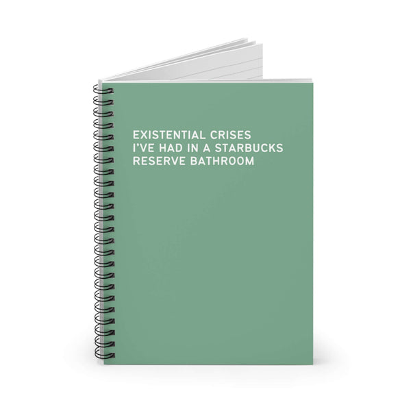 Existential Crises notebook with green cover, perfect for jotting down thoughts in a Starbucks Reserve bathroom.