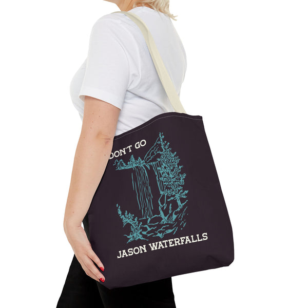 Don't Go Jason Waterfalls Durable Everyday Tote