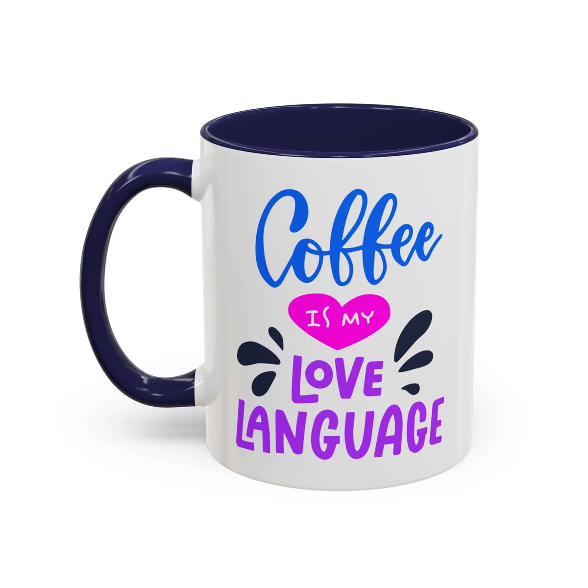 Coffee Is My Love Language Mug with colorful design and C-shaped handle for coffee lovers.
