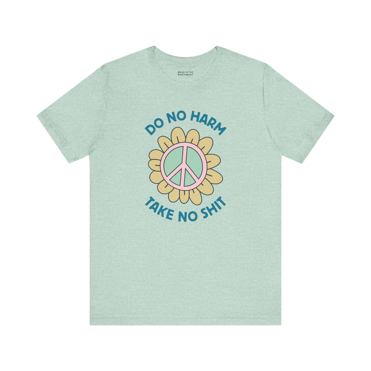 Do No Harm Take No Shit Tee featuring a peace flower design on a mint green t-shirt.