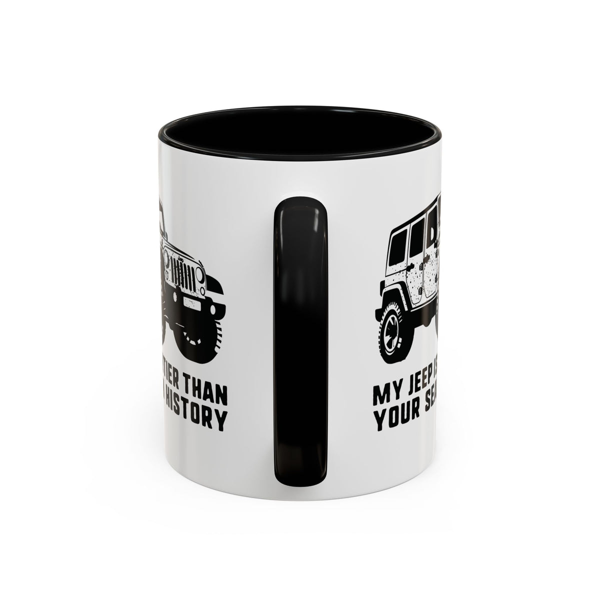 My Jeep Is Dirtier Than Your Search History Ceramic Coffee Mug