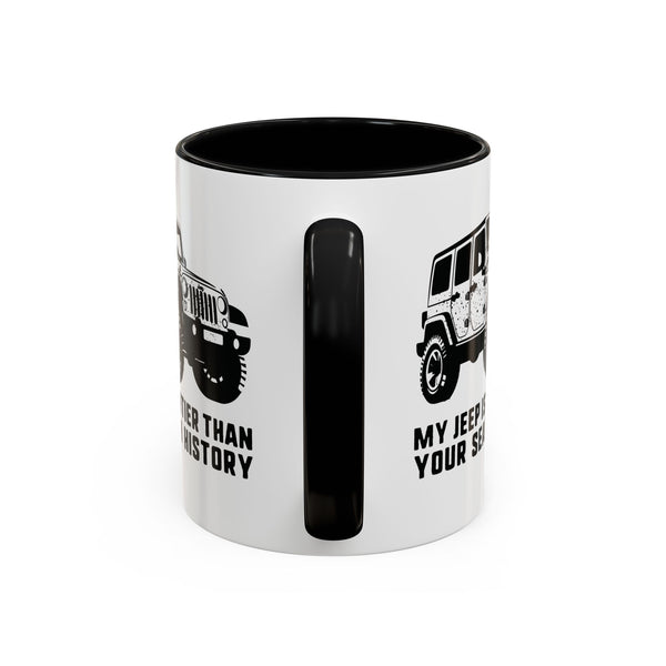 My Jeep Is Dirtier Than Your Search History Ceramic Coffee Mug