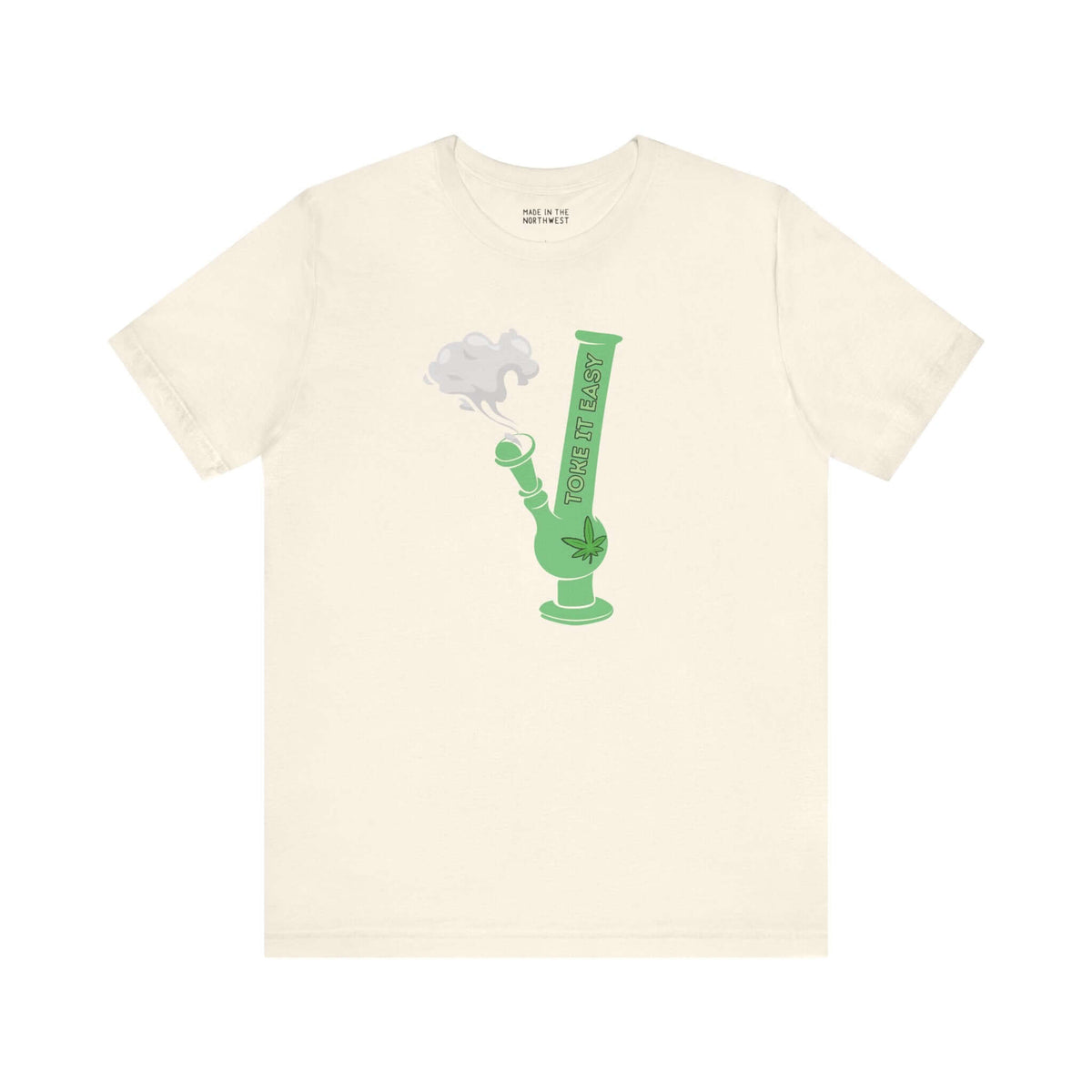 "Toke It Easy soft tee with green bong graphic and marijuana leaf, embracing PNW cannabis culture and laid-back style"