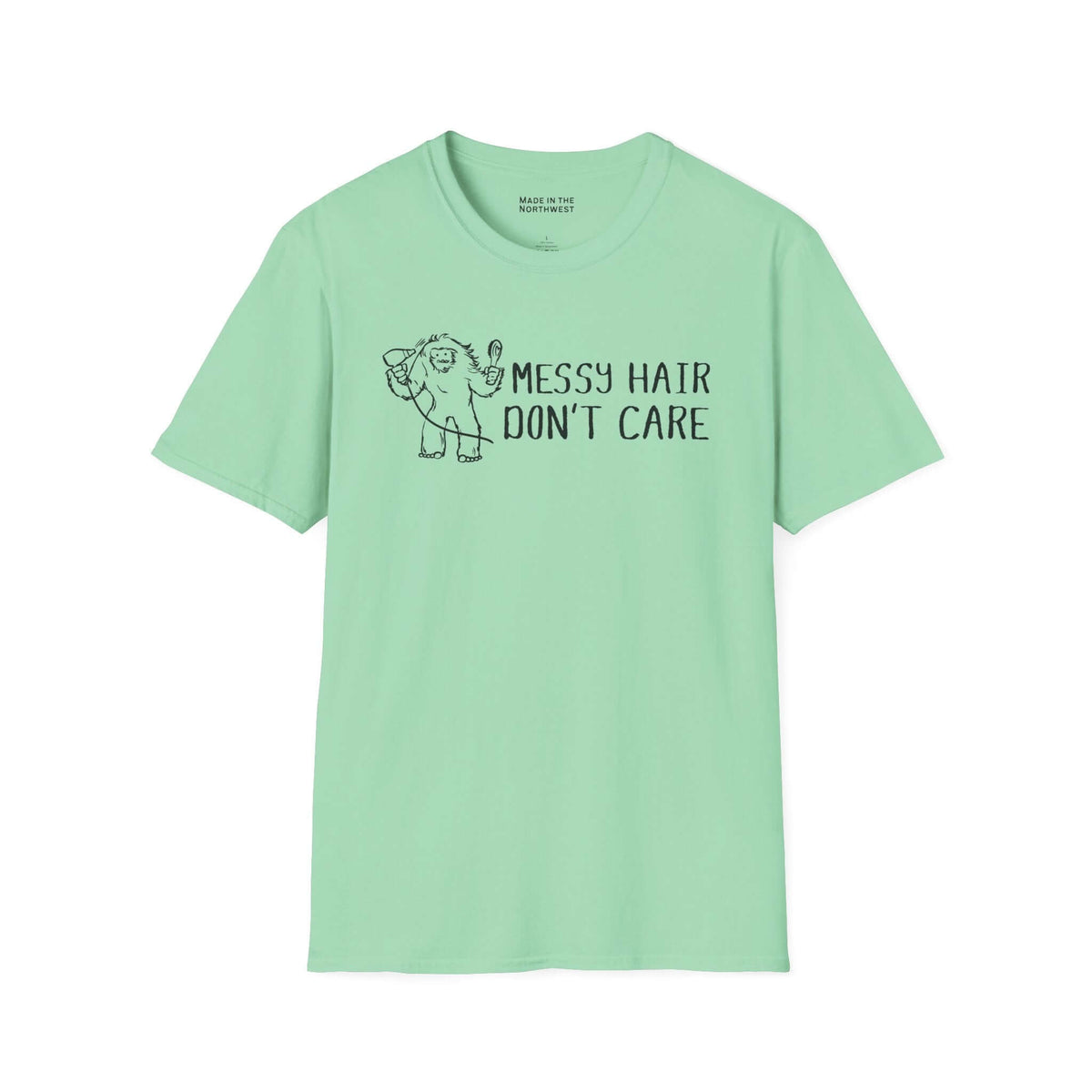 Messy Hair Don't Care Bigfoot T Shirt in mint green featuring a fun Bigfoot illustration.