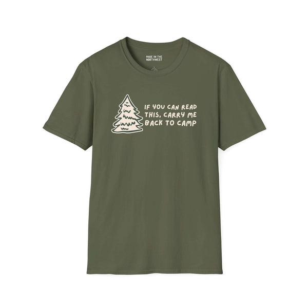 Olive green softstyle t-shirt with camping design: 'If You Can Read This, Carry Me Back to Camp' and tree graphic.