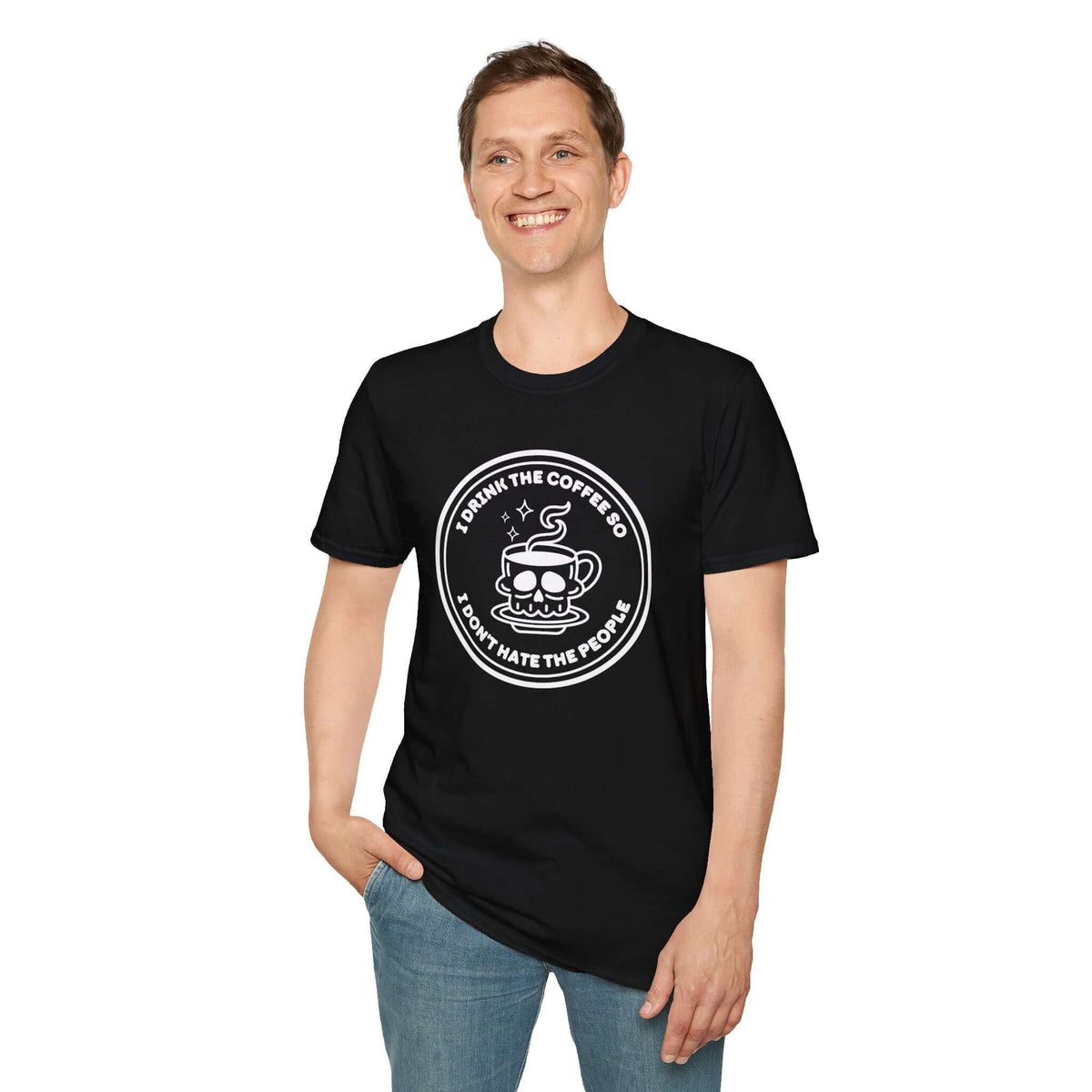 I Drink The Coffee So I Don’t Hate The People T Shirt