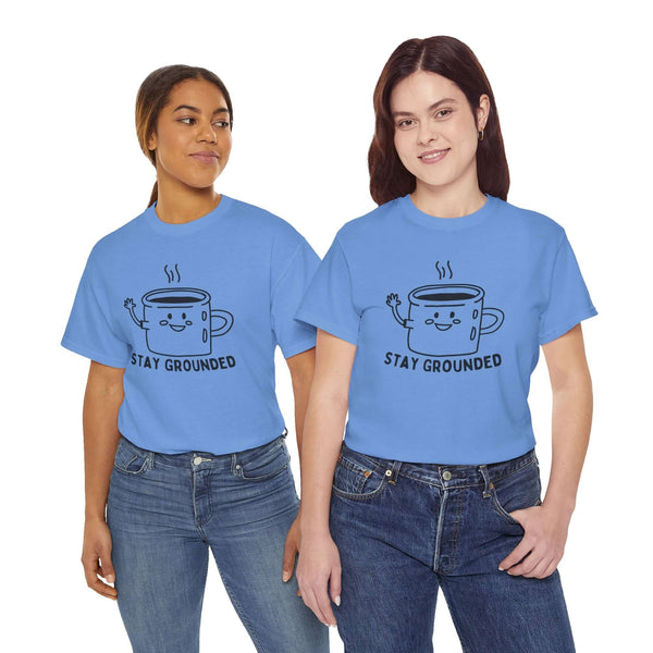 Two women wearing blue 'Stay Grounded and Caffeinated' athletic tees with an illustrated coffee mug.