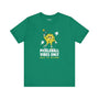 Pickleball Vibes Only T Shirt featuring a retro pickleball character in a green tee design.