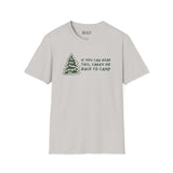 Light gray softstyle t-shirt with a camping quote, 'If You Can Read This, Carry Me Back to Camp,' and a tree graphic.