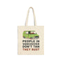 People in Vancouver Don't Tan They Rust Cotton Canvas Tote Bag