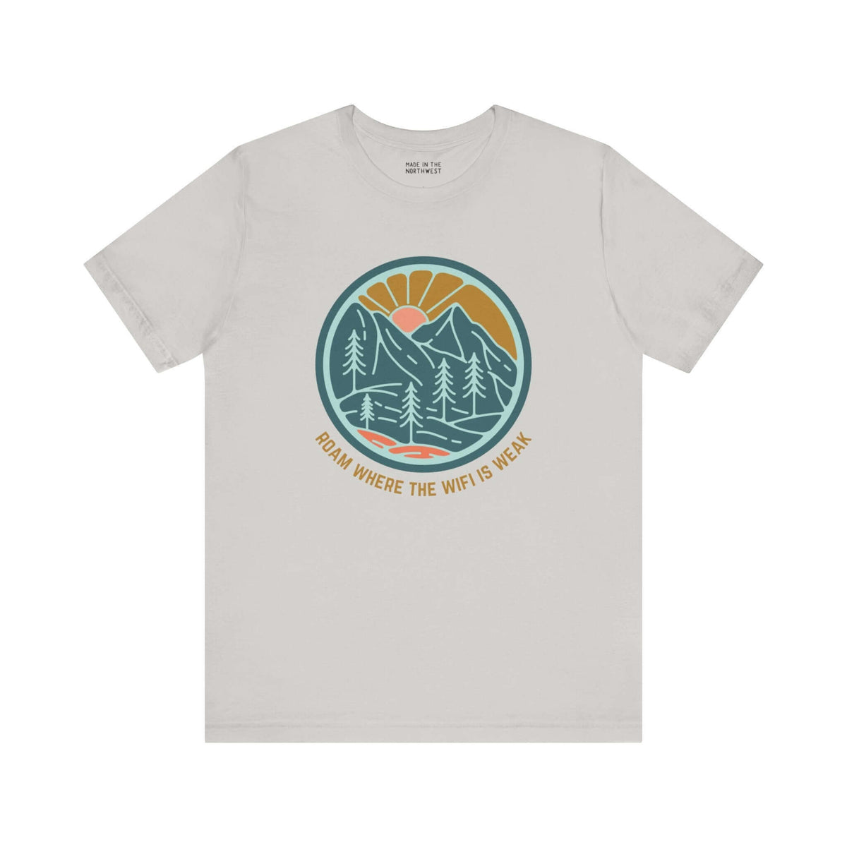 Soft hiking tee with 'Roam Where the Wifi is Weak' text, featuring a colorful forest design, perfect for nature lovers and adventure seekers.