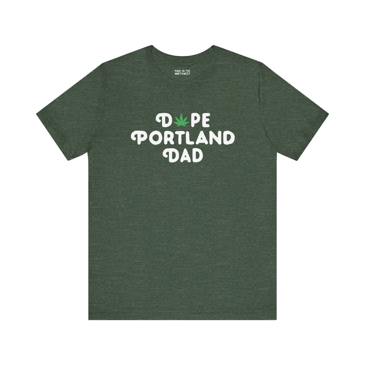 Dope Portland Dad soft tee featuring marijuana leaf design, perfect for cool dads celebrating PDX pride.