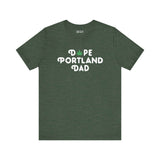 Dope Portland Dad soft tee featuring marijuana leaf design, perfect for cool dads celebrating PDX pride.
