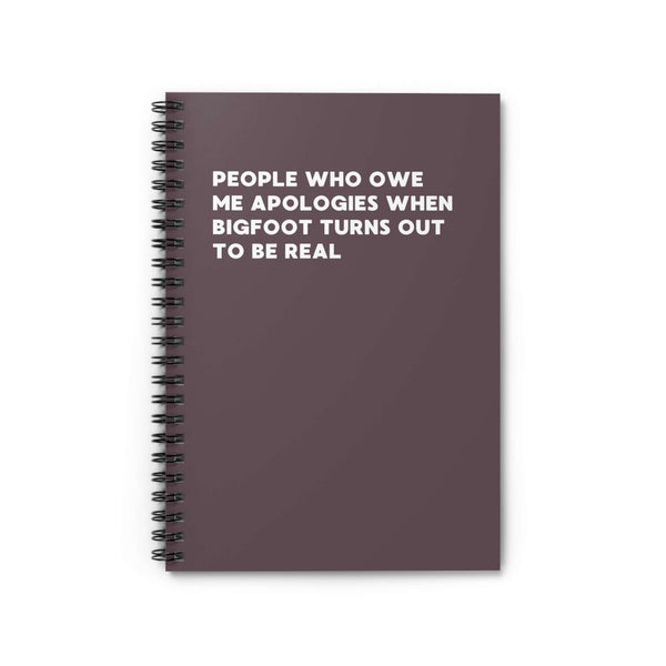 Spiral notebook featuring humorous text about Bigfoot and apologies from skeptics.