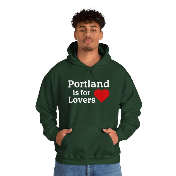Portland is for Lovers Hoodie