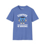 Coffee Because Murder Is Wrong T Shirt in blue with cartoon coffee cup design and humorous slogan.