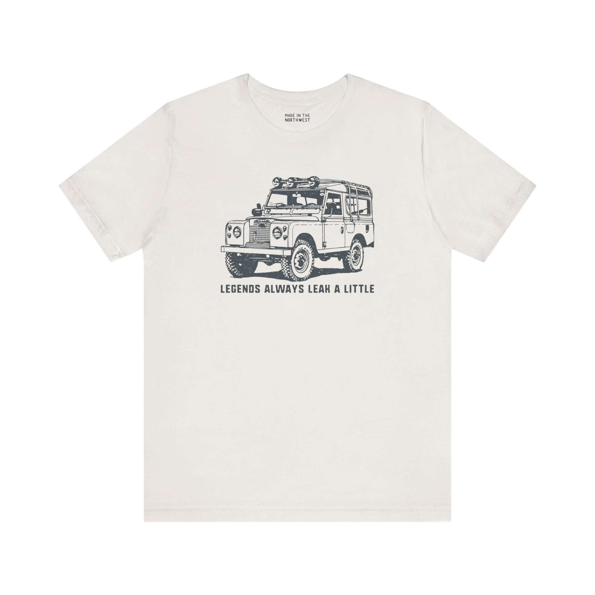 Legends Always Leak a Little Premium Soft Tee featuring Land Rover Series II graphic, perfect for off-road enthusiasts.