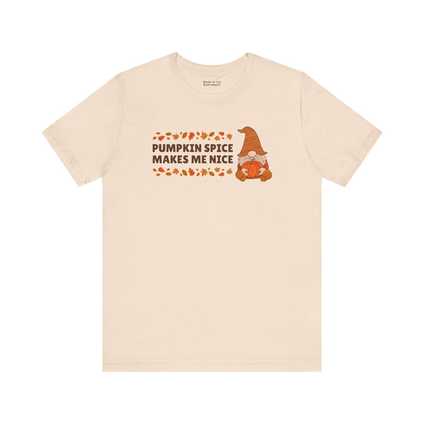 Pumpkin Spice Makes Me Nice Fall Gnome Premium Soft Tee