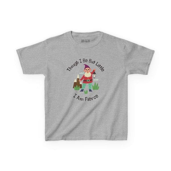 Though I Be Little, I Am Fierce Gnome Kids' Tee