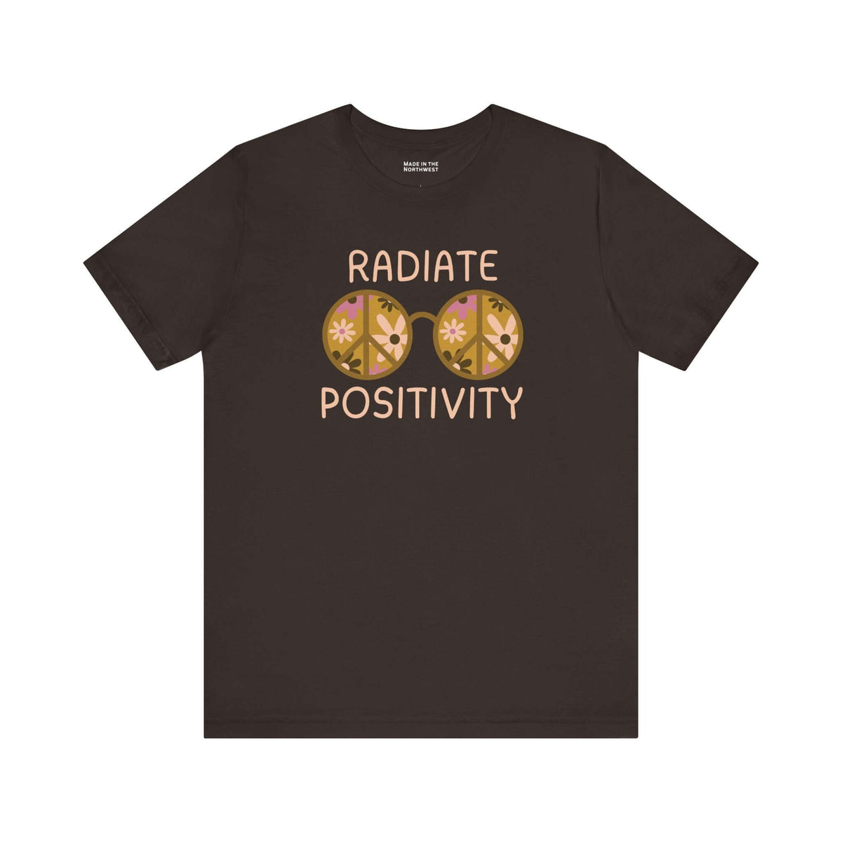 Radiate Positivity T Shirt