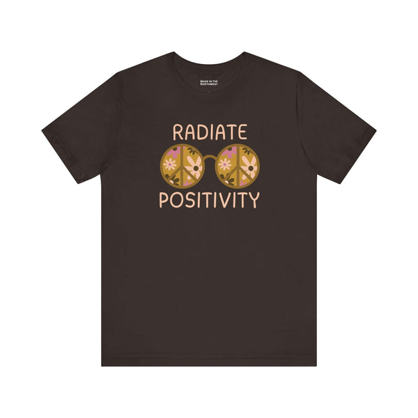 Radiate Positivity T Shirt