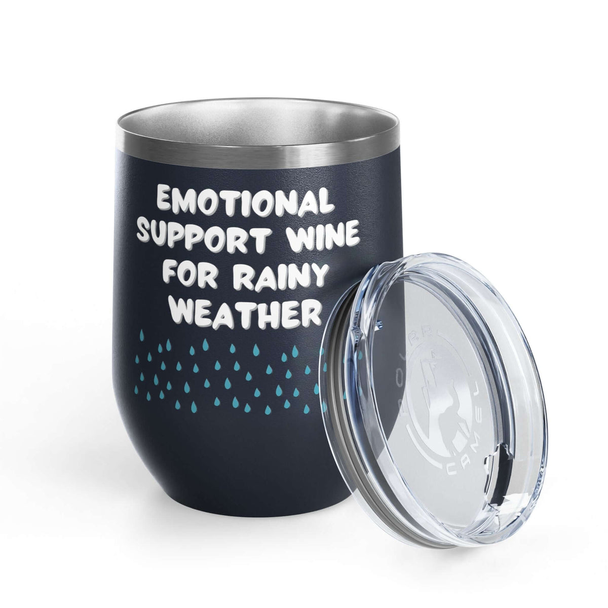 Emotional Support Wine for Rainy Weather PNW Wine Tumbler 12 oz with raindrops and lid.