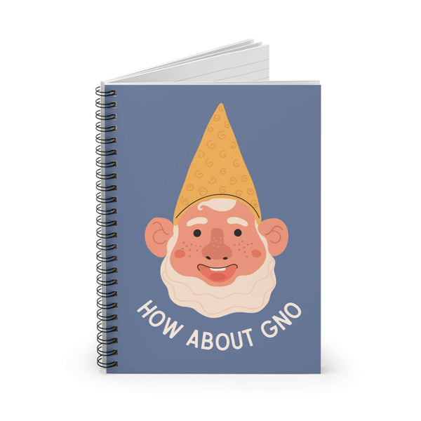 Cheerful gnome-themed spiral notebook with the text 'How About Gno' on a blue background.