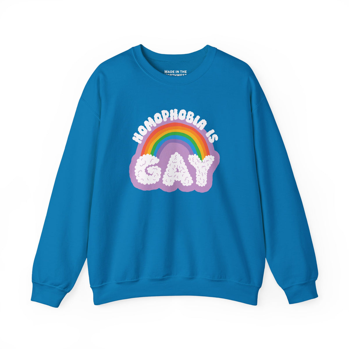 Homophobia is Gay Sweatshirt