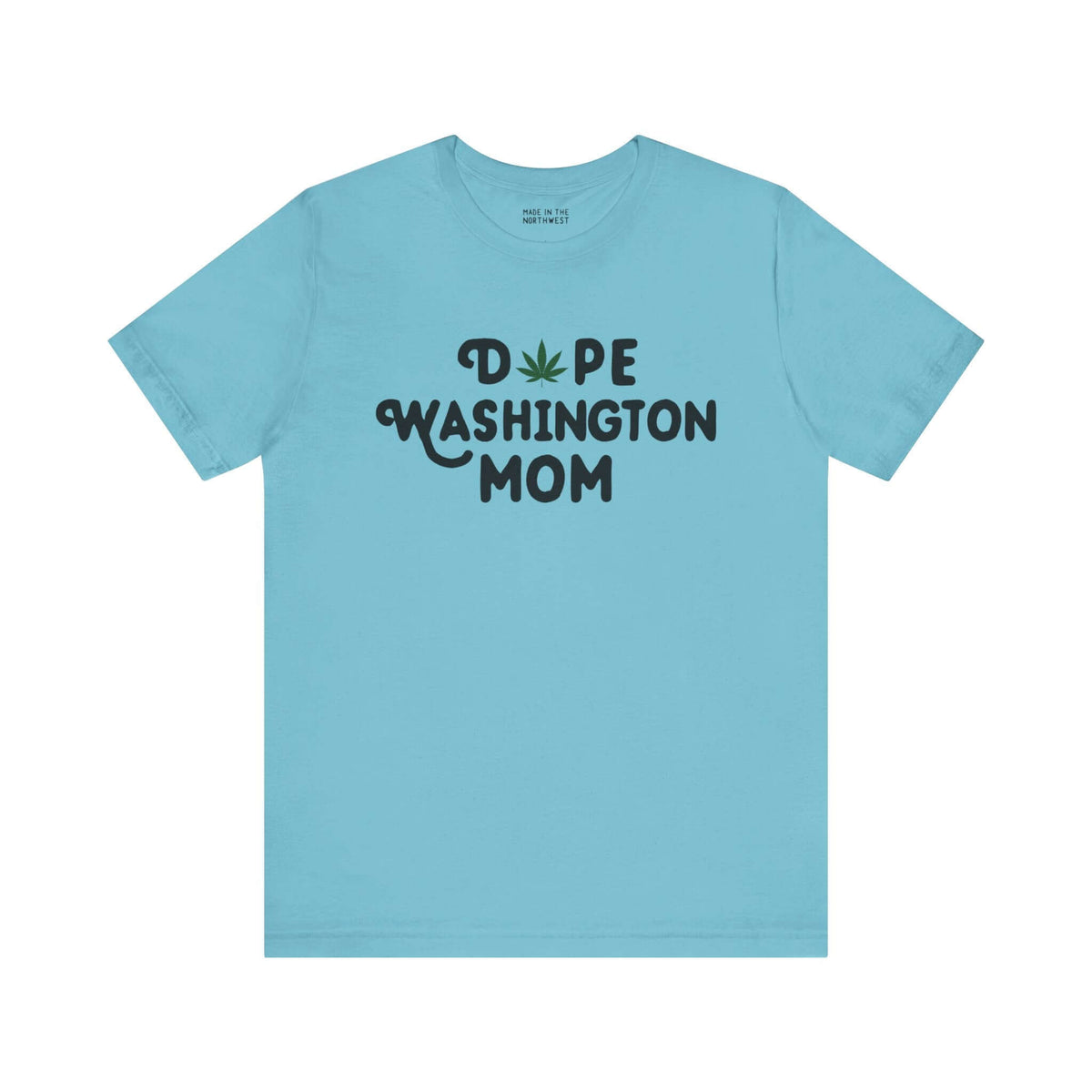 "Dope Washington Mom soft tee with marijuana leaf design in blue, featuring bold text for cool, laid-back moms in Washington."